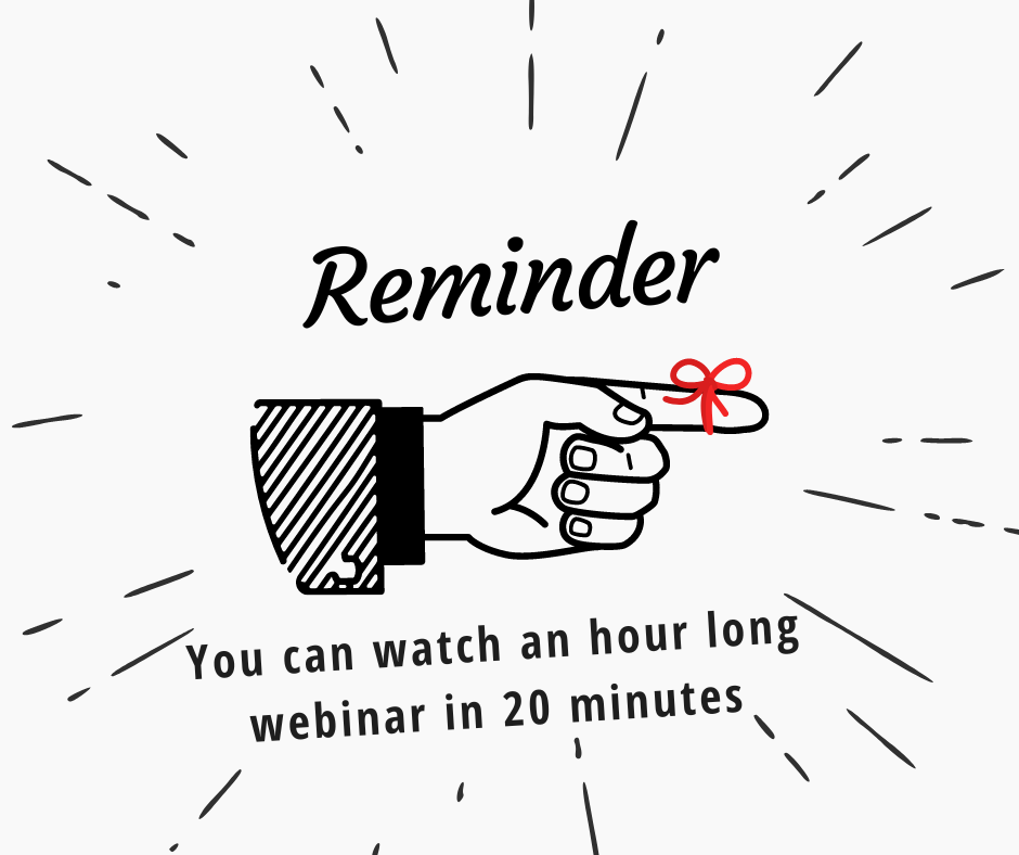 Reminder you can watch an hour long video in 20 minutes.