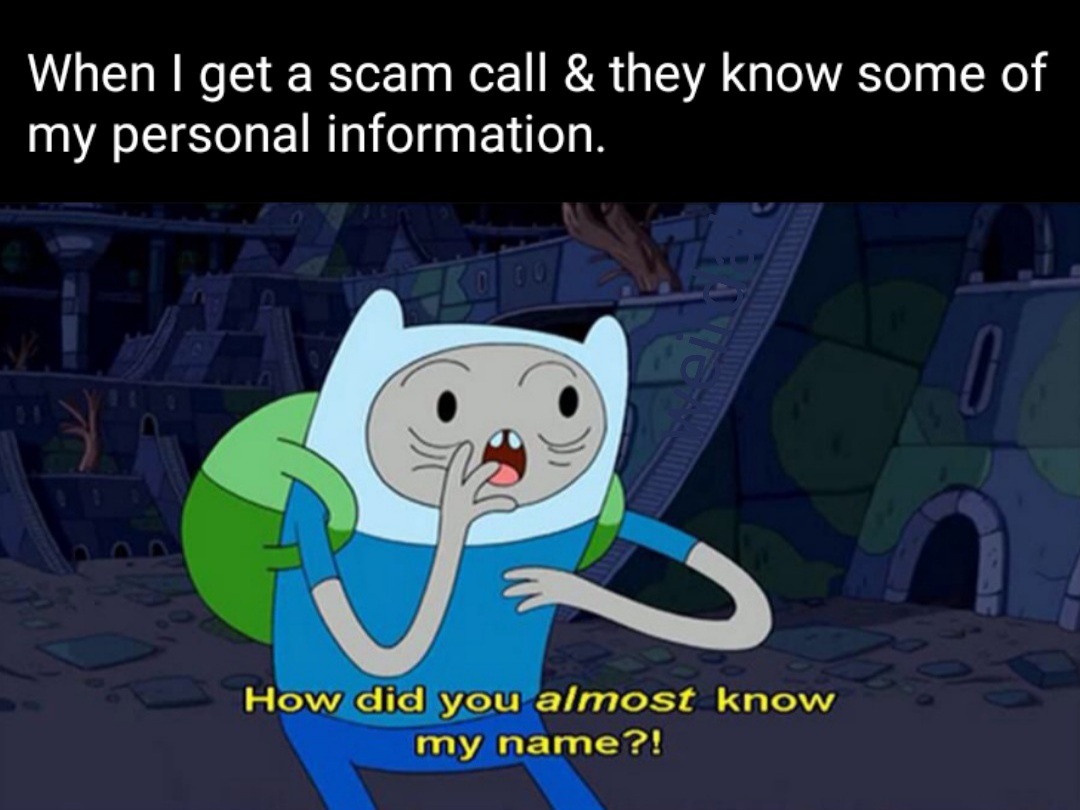 meme about scam calls using a picture of Flynn from Adventure Time